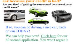 We can get you approved inspite of of your credit score. If you have been disaproved before please give us a try. You will be nicely astonished. We have a bunch of very new cars and trucks for you to choose from. The awesom thing is it only takes 1 minute