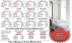 7 1 4 - 6 3 2 - 1 1 0 0 -
www . A M A T T R E S S F U R N I T U R E . com
Biggest sale ever on major brand mattresses and furniture
Large selection of mattresses and furniture
Authorized dealer of all major brand mattresses
Experienced and friendly staff